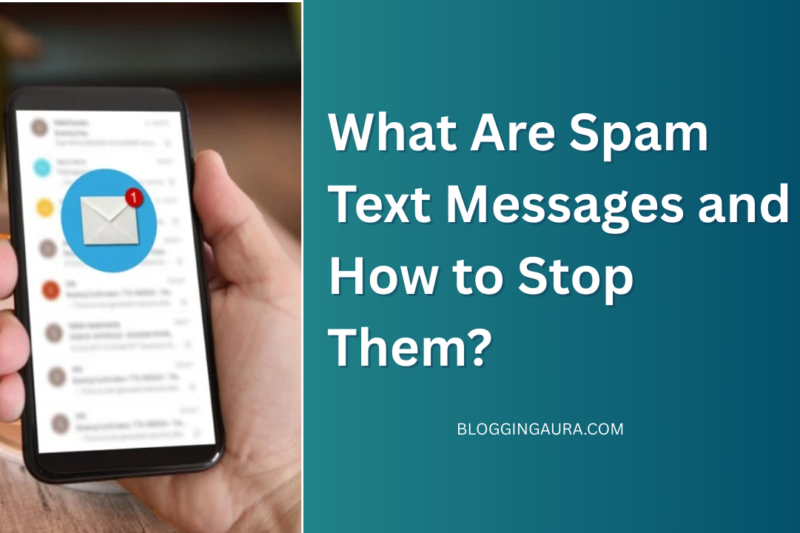 What Are Spam Text Messages and How to Stop Them?
