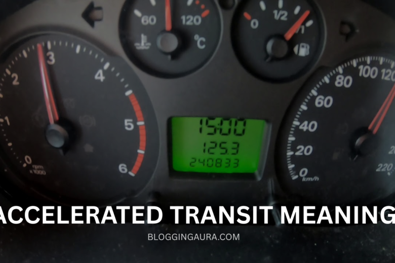 Accelerated Transit Meaning