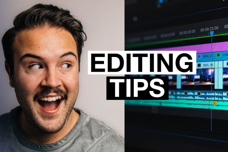 Video Editing Tips