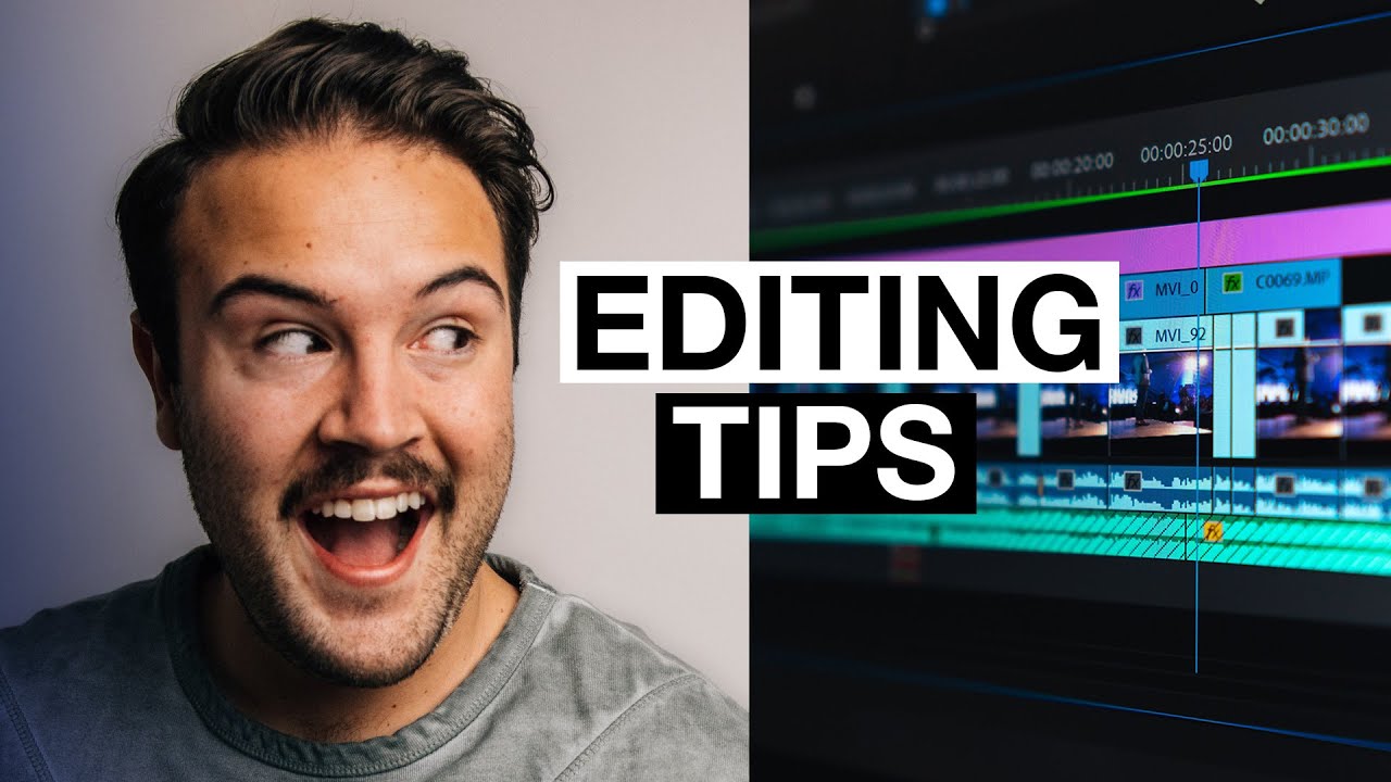 Video Editing Tips