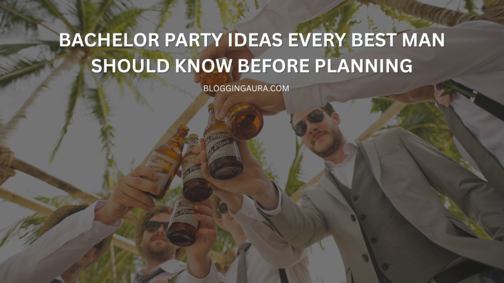 Bachelor Party Ideas